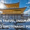 TOKIO OMOTENASHI POLICY | 東京海上日動 - JAPANESE TRAVEL INSURANCE